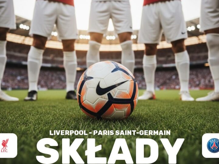 Składy: Liverpool – PSG – gwiazdy w wyjściowych jedenastkach